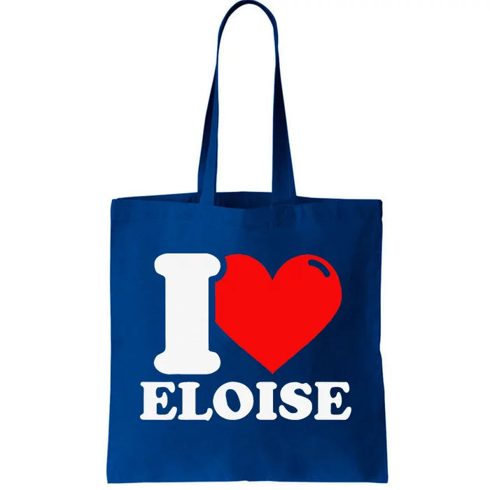 I Love ELOISE Girlfriend Human Heart Funny Couple Tote Bag