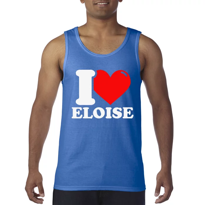 I Love ELOISE Girlfriend Human Heart Funny Couple Tank Top