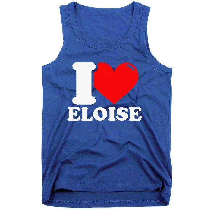 I Love ELOISE Girlfriend Human Heart Funny Couple Tank Top