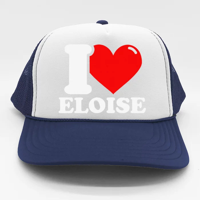 I Love ELOISE Girlfriend Human Heart Funny Couple Trucker Hat