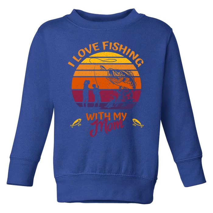 I Love Fishing With My Mom Gift Fishing Team Giftfishing Tour Cute Gift Toddler Sweatshirt