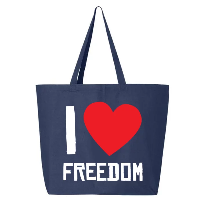 I Love Freedom Gift Free Proud Gift Country Pride Quote Saying Cute Gift 25L Jumbo Tote