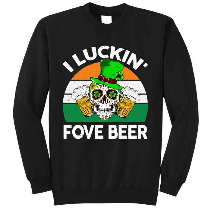 I Luckin Fove Beer St Patricks Day Likes To Drink Sweatshirt