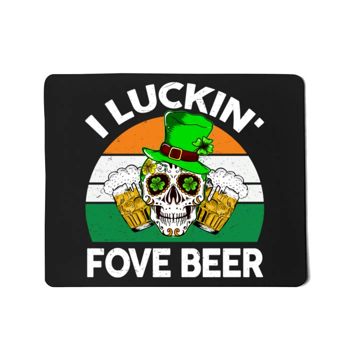 I Luckin Fove Beer St Patricks Day Likes To Drink Mousepad