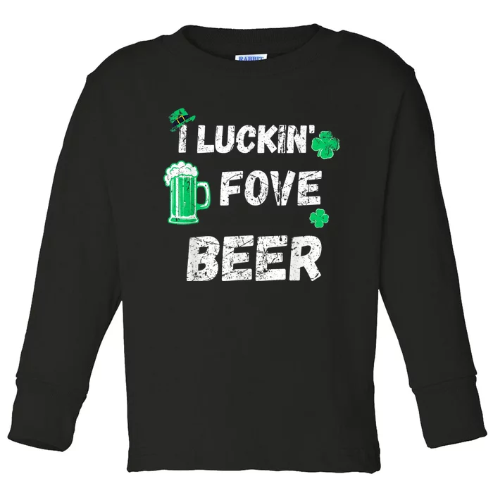 I Luckin Fove Beer St Patricks Day Likes To Drink Toddler Long Sleeve Shirt