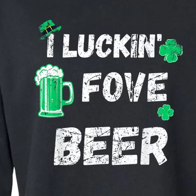 I Luckin Fove Beer St Patricks Day Likes To Drink Cropped Pullover Crew