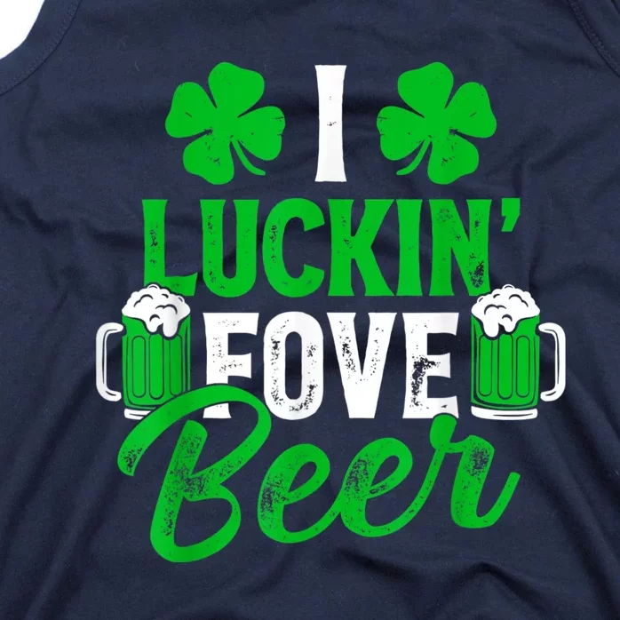 I Luckin Fove Beer St Patricks Day Likes To Drink Tank Top