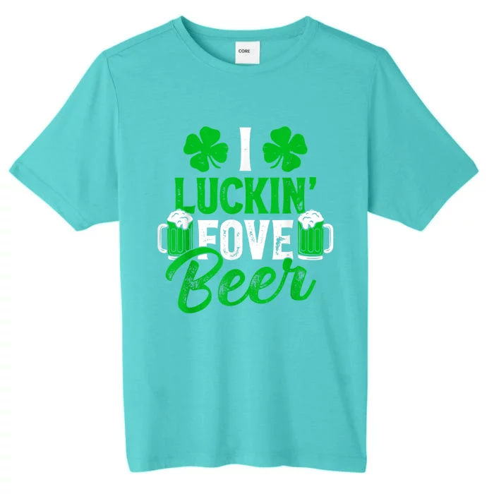 I Luckin Fove Beer St Patricks Day Likes To Drink ChromaSoft Performance T-Shirt