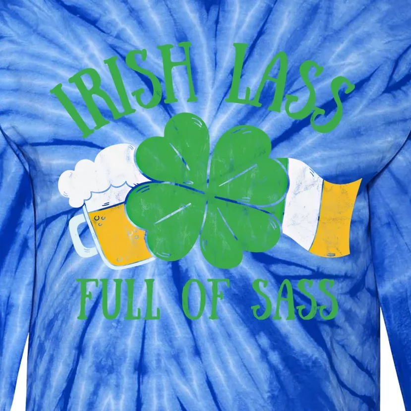 Irish Lass Full Of Sass Meaningful Gift Funny Beer Shamrock Irish Flag Cute Gift Tie-Dye Long Sleeve Shirt