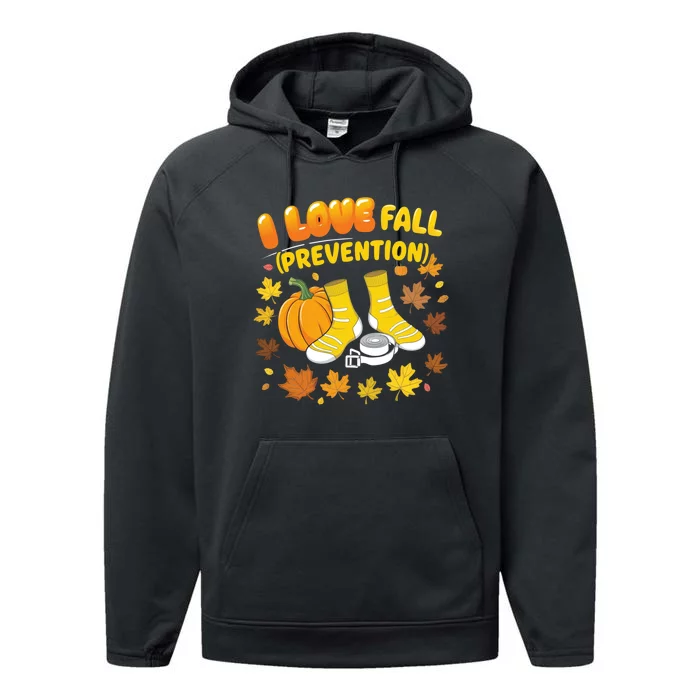 I Love Fall Prevention Funny Halloween Performance Fleece Hoodie