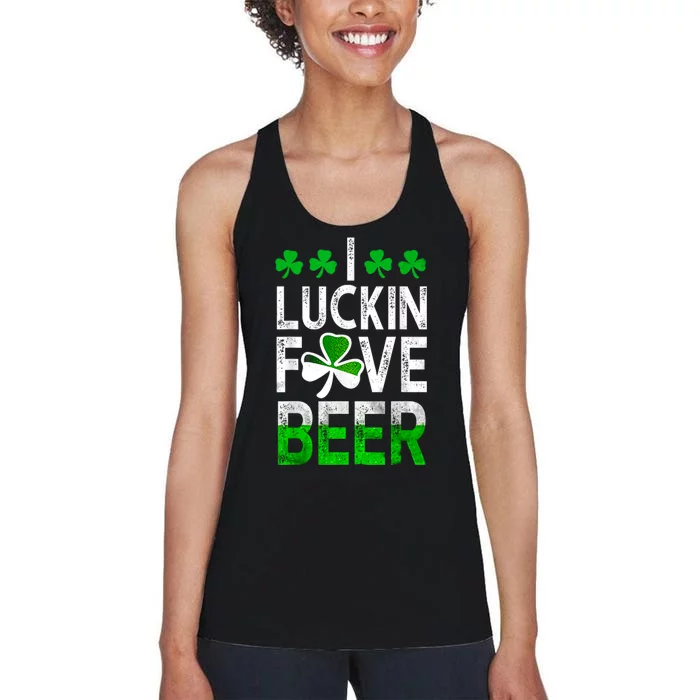 I Luckin Fove Beer St Patricks Day Likes To Drink Women's Racerback Tank