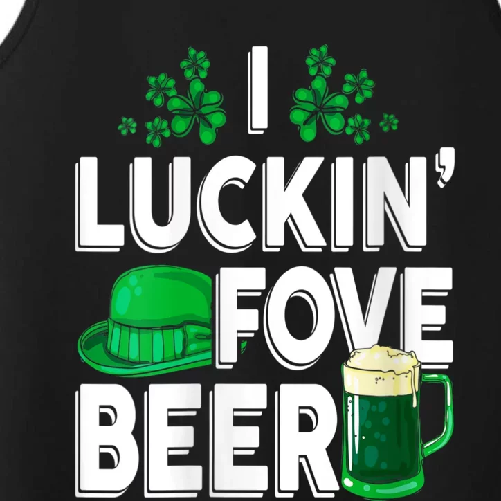 I Luckin Fove Beer St Patricks Day Likes To Drink Performance Tank