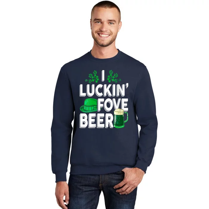 I Luckin Fove Beer St Patricks Day Likes To Drink Sweatshirt