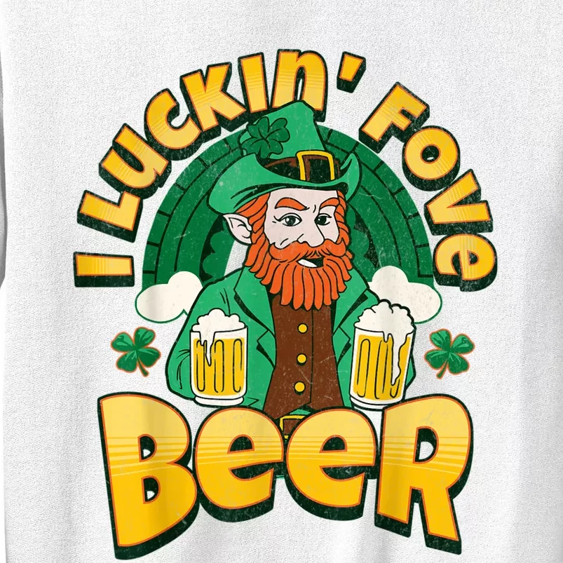 I Luckin Fove Beer St Patricks Day Likes To Drink Sweatshirt