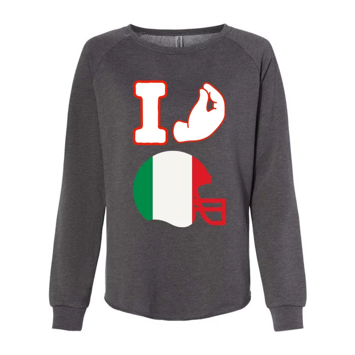 I Love Football Italians Hand Gestures Fan Quarterback Womens California Wash Sweatshirt