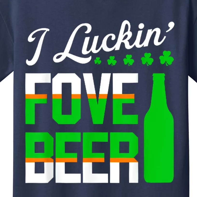 I Luckin Fove Beer St Patricks Day Likes To Drink Kids T-Shirt