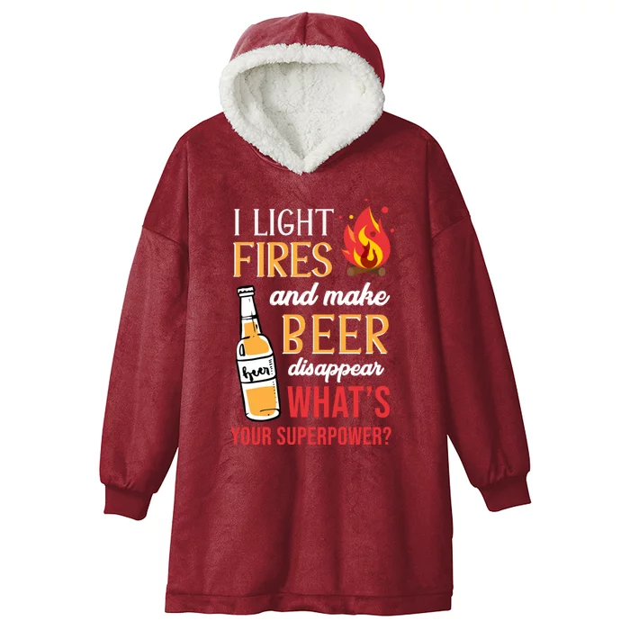 I Light Fires And Make Beer Disappear Funny Camping Cute Gift Hooded Wearable Blanket