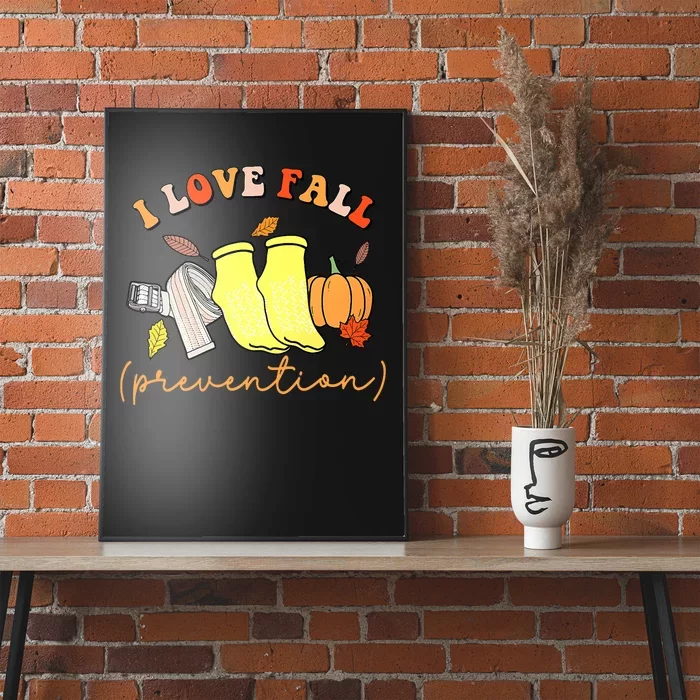 I Love Fall (Prevention) Poster