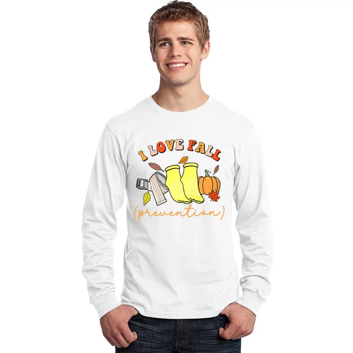 I Love Fall (Prevention) Tall Long Sleeve T-Shirt