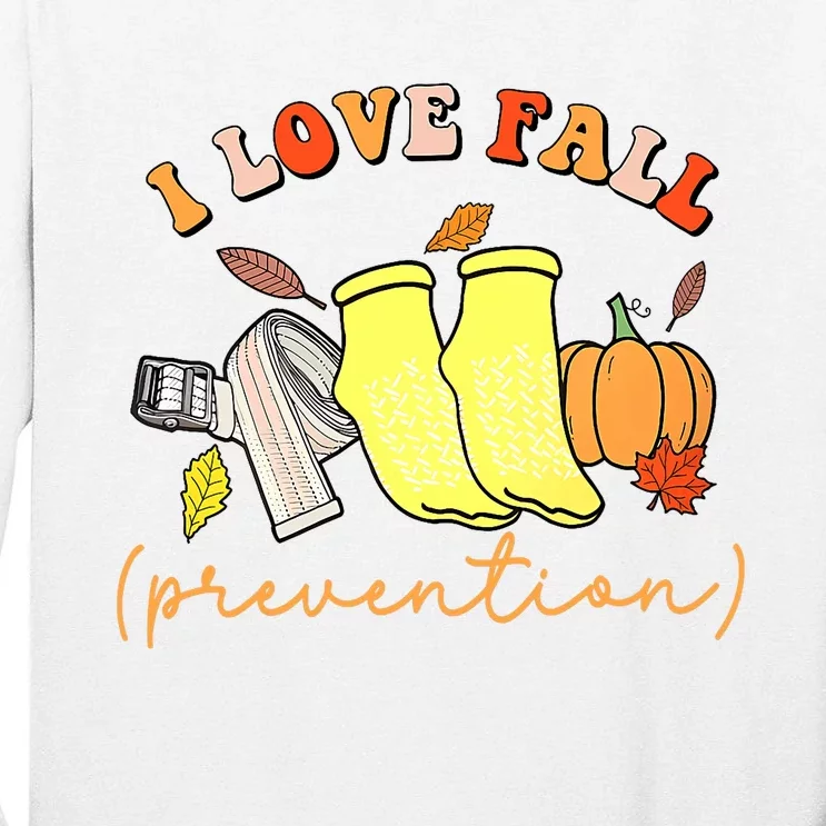 I Love Fall (Prevention) Tall Long Sleeve T-Shirt