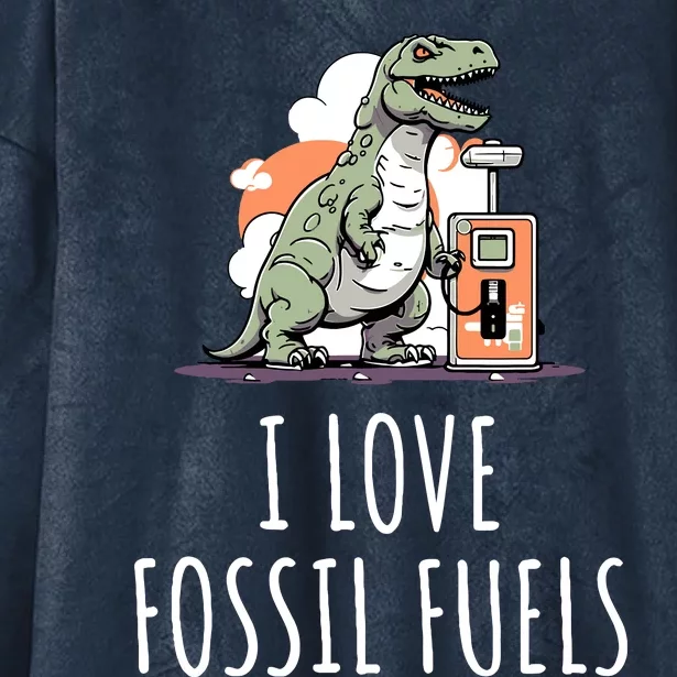 I Love Fossil Fuels Hooded Wearable Blanket