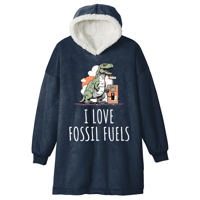 I Love Fossil Fuels Hooded Wearable Blanket