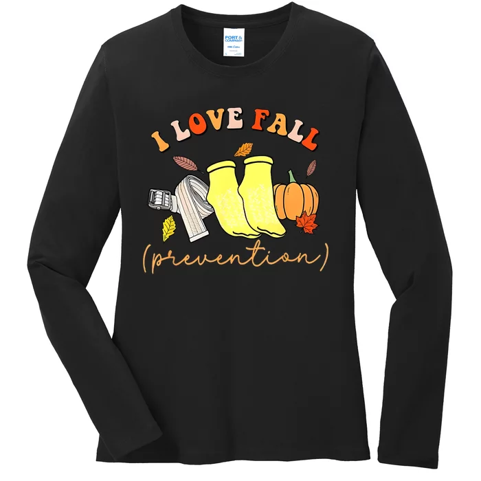 I Love Fall Prevention Thanksgiving Nurse Fall Dpt Spt Ladies Long Sleeve Shirt