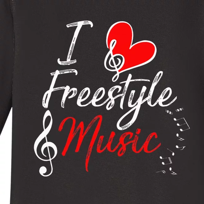 I Love Freestyle Music Baby Long Sleeve Bodysuit