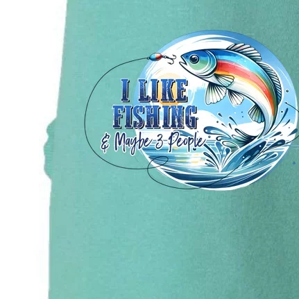 I Like Fishing And Maybe 3 People Doggie 3-End Fleece Hoodie