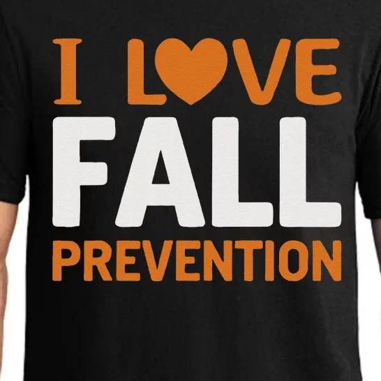 I Love Fall Prevention Fall Physical Therapy Minimalist Pajama Set