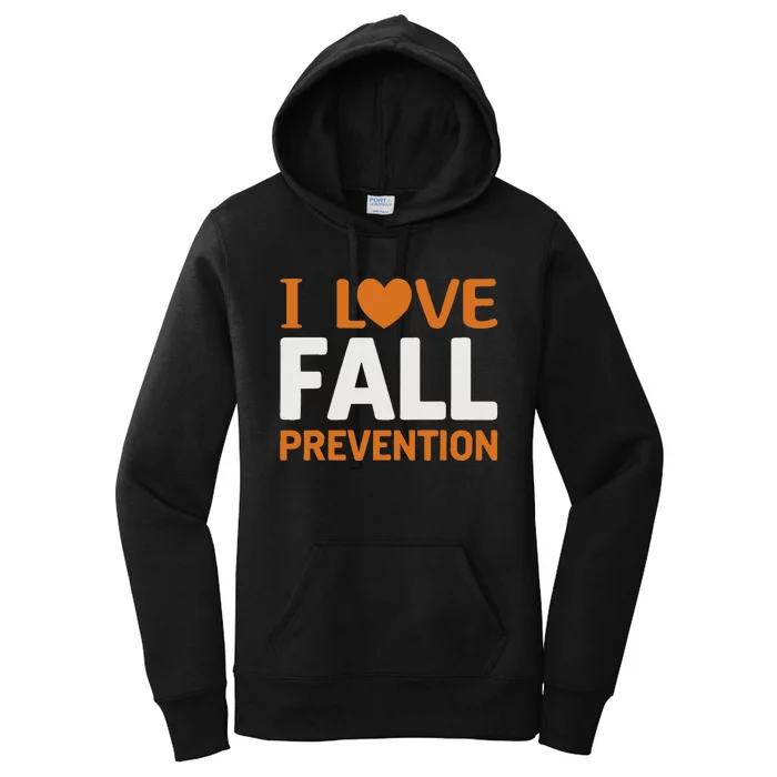 I Love Fall Prevention Fall Physical Therapy Minimalist Women's Pullover Hoodie