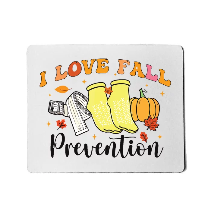 I Love Fall Prevention Mousepad