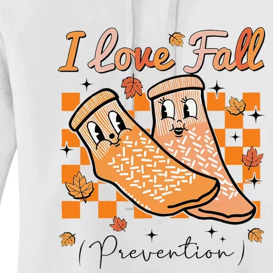 I Love Fall Prevention Autumn Nurse Physical Therapy Women's Pullover Hoodie