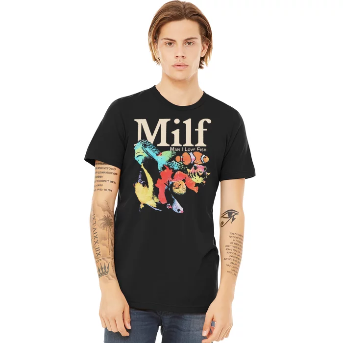 I Love Fish Milf Man Premium T-Shirt