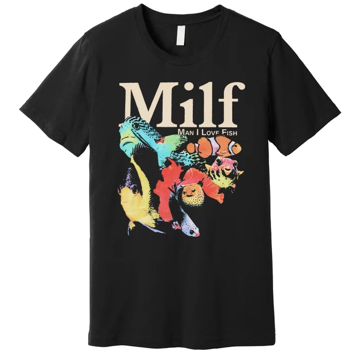 I Love Fish Milf Man Premium T-Shirt