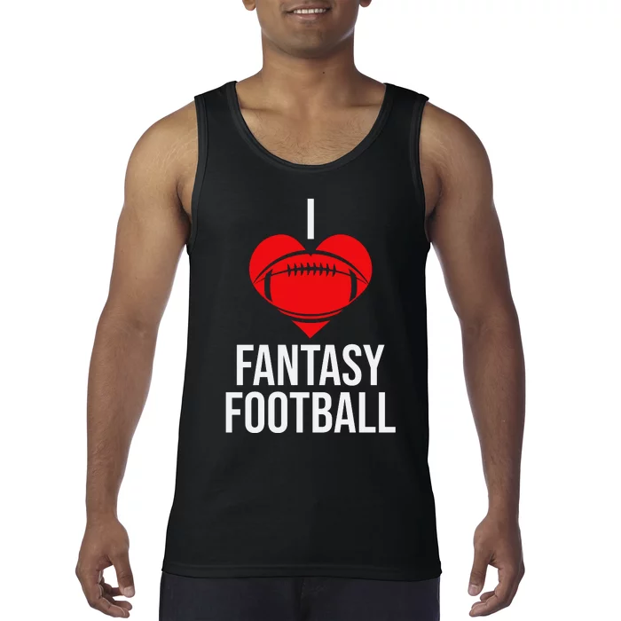 I Love Fantasy Football Graphic Tank Top