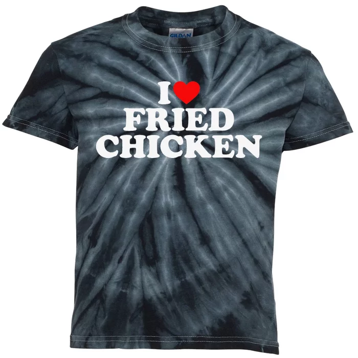 I Love Fried Chicken Kids Tie-Dye T-Shirt