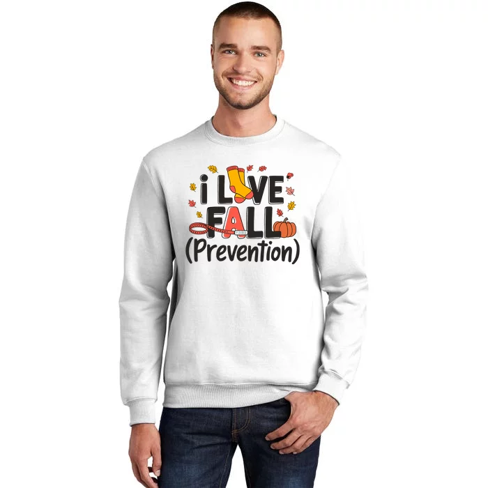 I Love Fall Prevention Nurse Retro Thanksgiving Autumn Sweatshirt