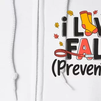 I Love Fall Prevention Nurse Retro Thanksgiving Autumn Full Zip Hoodie