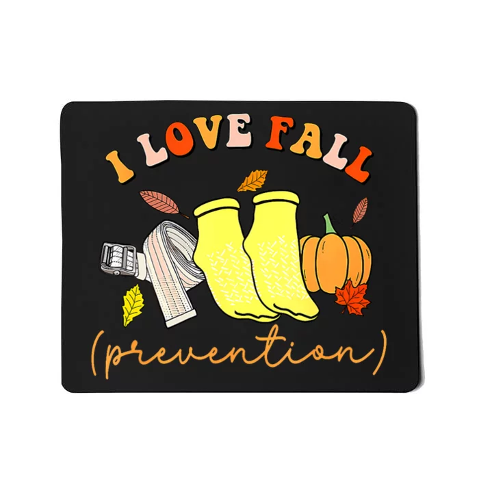 I Love Fall Prevention Socks Thanksgiving Autumn Quote Mousepad