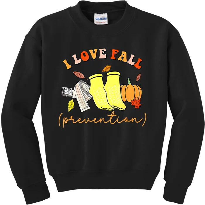 I Love Fall Prevention Socks Thanksgiving Autumn Quote Kids Sweatshirt