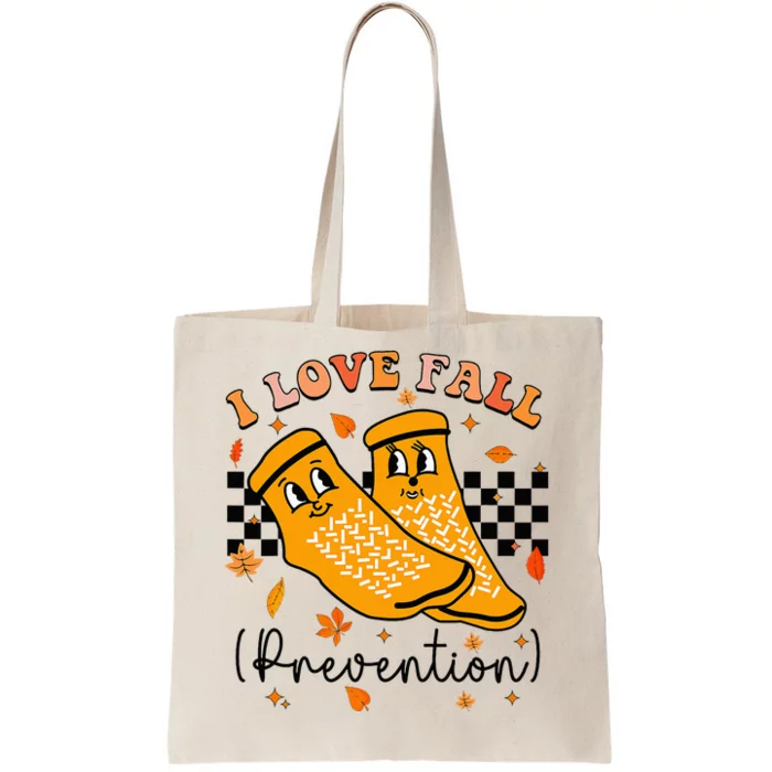 I Love Fall Prevention Fall Physical Therapy Tote Bag