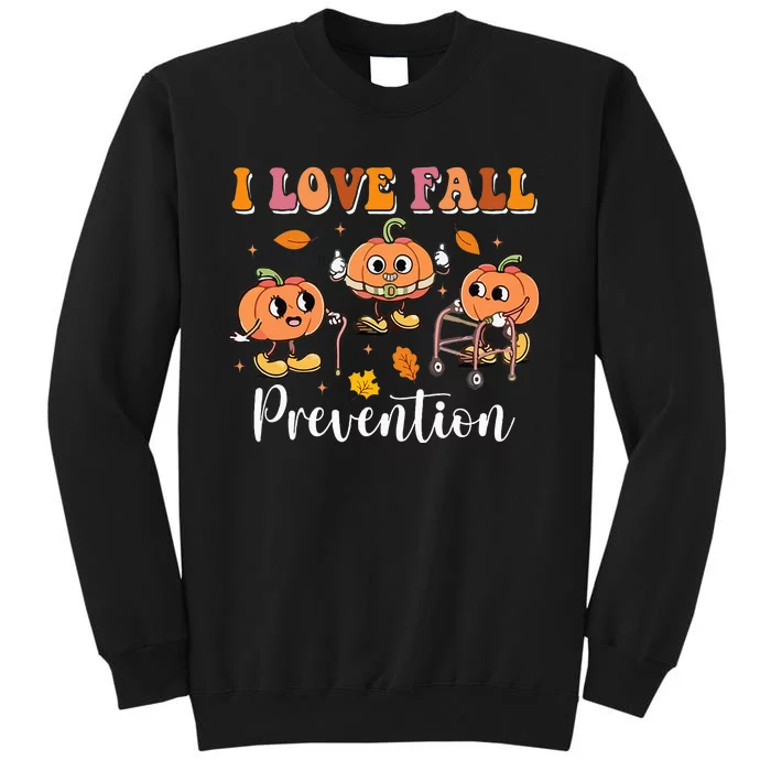 I Love Fall Prevention Fall Physical Therapy Sweatshirt