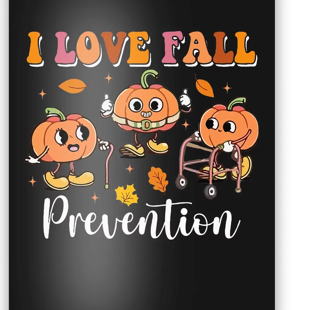 I Love Fall Prevention Fall Physical Therapy Poster