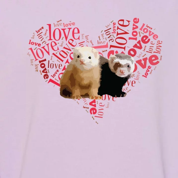 I Love Ferrets Heart Shaped Ferret Lover Gift Garment-Dyed Sweatshirt