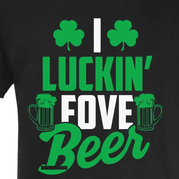 I Luckin' Fove Beer Funny St. Patty's Day Tee Garment-Dyed Heavyweight T-Shirt