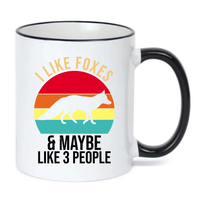 I Like Foxes And Maybe Like 3 People Funny Black Color Changing Mug