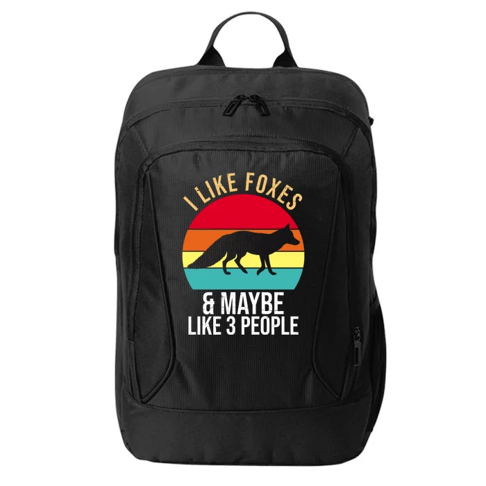 I Like Foxes And Maybe Like 3 People Funny City Backpack