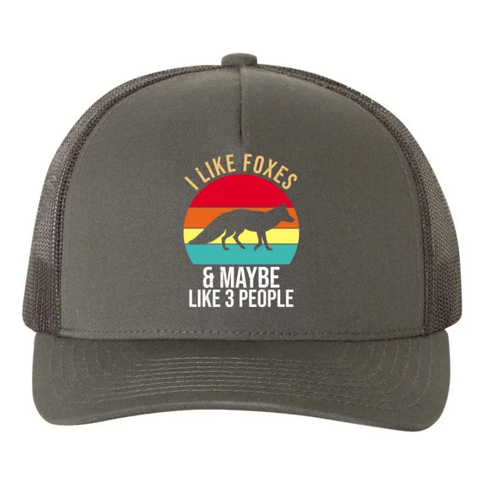 I Like Foxes And Maybe Like 3 People Funny Yupoong Adult 5-Panel Trucker Hat