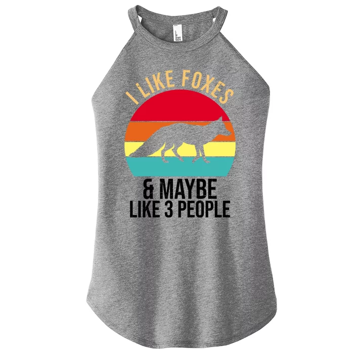 I Like Foxes And Maybe Like 3 People Funny Women’s Perfect Tri Rocker Tank